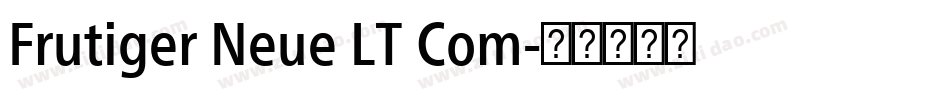 Frutiger Neue LT Com字体转换